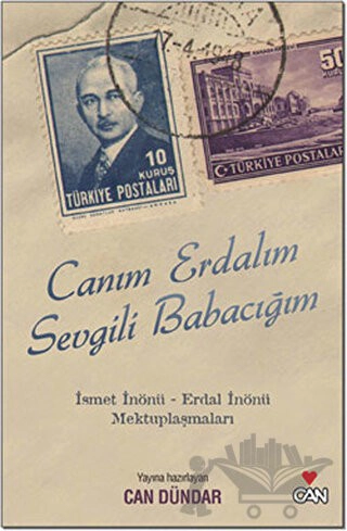 Erdal İnönü-İsmet İnönü Mektuplaşmaları