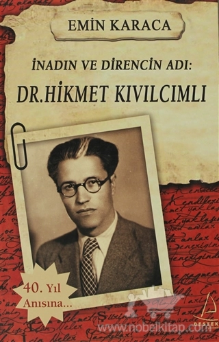 Dr. Hikmet Kıvılcımlı'nın Hayatı, Mücadelesi ve Eserleri