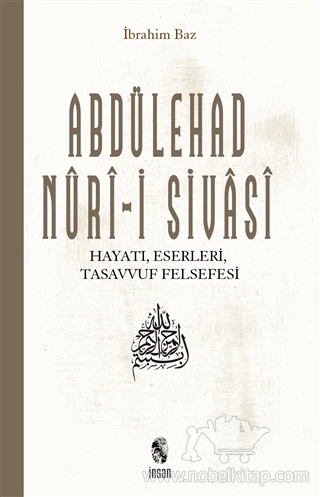 Hayatı, Eserleri ve Tasavvufi Görüşleri