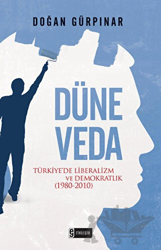 Türkiye'de Liberalizm ve Demokratlık (1980-2010)