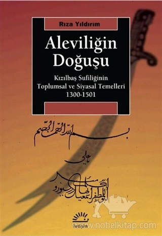 Kızılbaş Sufiliğinin Toplumsal ve Siyasal Temelleri 1300-1501