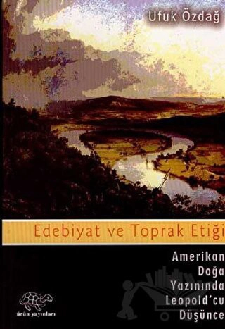 Amerikan Doğa Yazınında Leopold'cu Düşünce