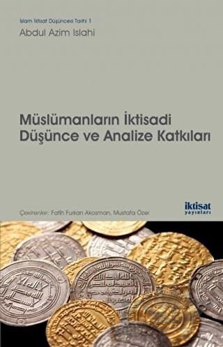 Müslümanların İktisadi Düşünce ve Analize Katkıları