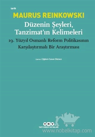 19. Yüzyıl Osmanlı Reform Politikasının Karşılaştırmalı Bir Araştırması