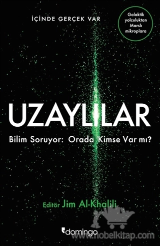 Bilim Soruyor: Orada Kimse Var mı?