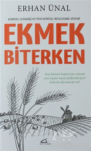 Küresel Oligarşi ve Yeni Küresel Beslenme Sistemi