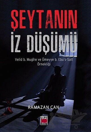 Velid B. Mugire ve Ümeyye B. Ebu's Salt Örnekliği