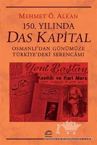 Osmanlı’dan Günümüze Türkiye’deki Serencamı