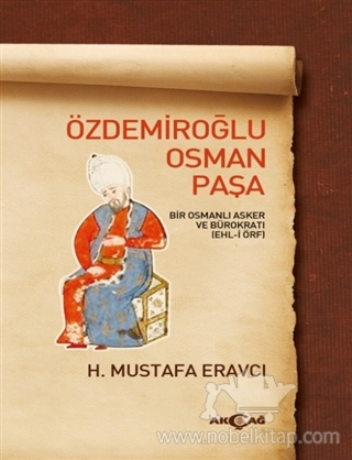 Bir Osmanlı Asker ve Bürokratı (Ehl-i Örf)