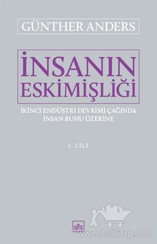 İkinci Endüstri Devrimi Çağında İnsan Ruhu Üzerine