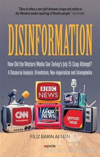 How Did The Western Media See Turkey’s July 15 Coup Attempt? A Discourse Analysis: Orientalism, Neo-imperialism and Islamophobia