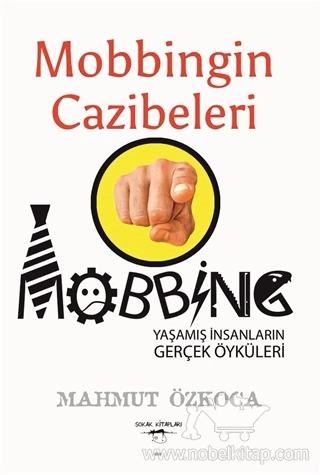 Mobbing Yaşamış İnsanların Gerçek Öyküleri