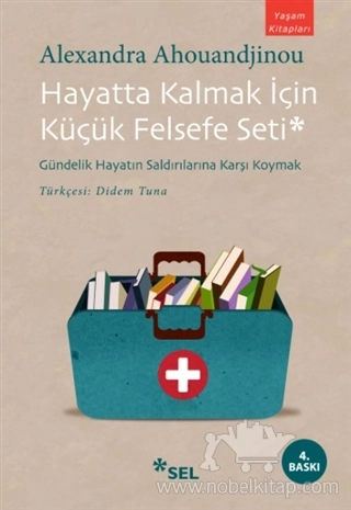 Gündelik Hayatın Saldırılarına Karşı Koymak