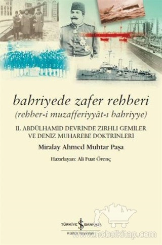 Rehber-i Muzafferiyyat-ı Bahriyye - 2. Abdülhamid Devrinde Zırhlı Gemiler ve Deniz Muharebe Doktrinleri