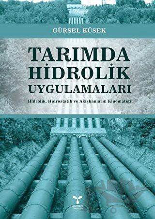 Hidrolik, Hidrostatik ve Akışkanların Kinematiği