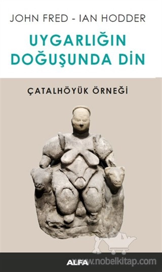 Çatalhöyük Örneği