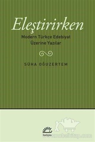 Modern Türkçe Edebiyat Üzerine Yazılar