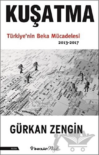 Türkiye'nin Beka Mücadelesi (2013-2017)