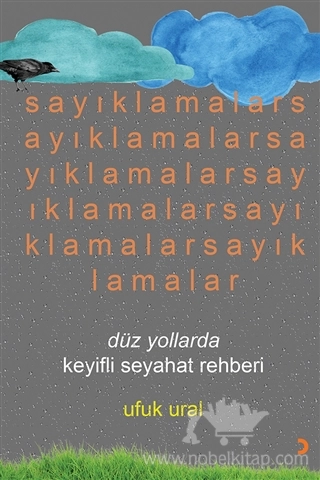 Düz Yollarda Keyifli Seyahat Rehberi