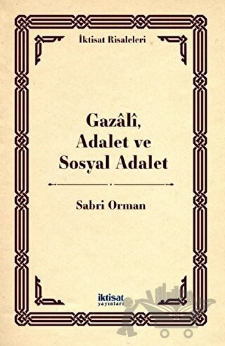 Gazâlî, Adalet ve Sosyal Adalet