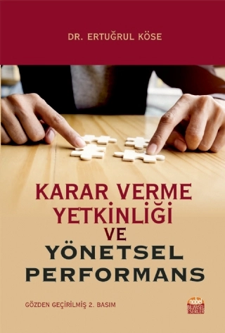 Karar Verme Yetkinliği ve Yönetsel Performans