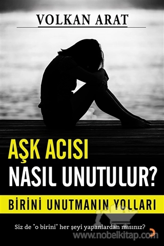 Birini Unutmanın Yolları