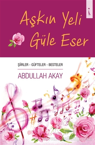 Şiirler - Güfteler - Besteler