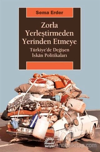 Türkiye’de Değişen İskan Politikaları