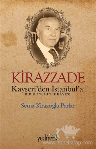 Kayseri’den İstanbul’a Bir Dönemin Hikayesi