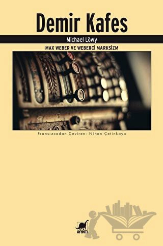 Max Weber ve Weberci Marksizm