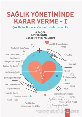 Çok Kriterli Karar Verme Uygulamarı İle