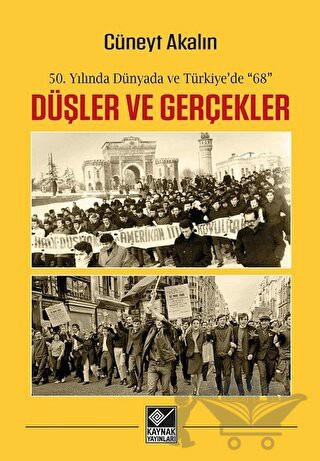 50. Yılında Dünyada ve Türkiye’de “68”