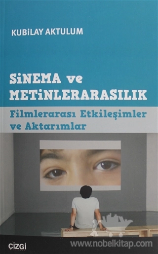 Filmlerarası Etkileşimler ve Aktarımlar