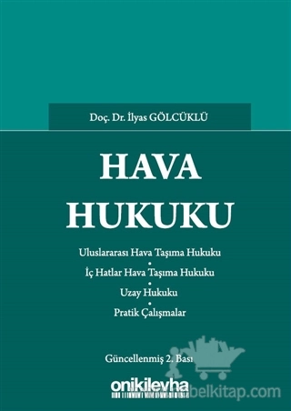 Uluslararası Hava Taşıma Hukuku, İç Hatlar Taşıma Hukuku, Pratik Çalışmalar