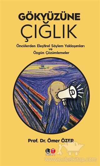 Öncülerden Eleştirel Söylem Yaklaşımları ve Özgün Çözümlemeler