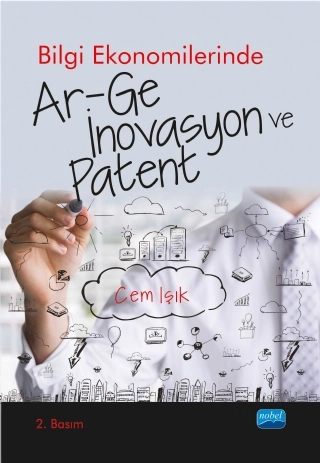 Bilgi Ekonomilerinde Ar-Ge, İnovasyon ve Patent