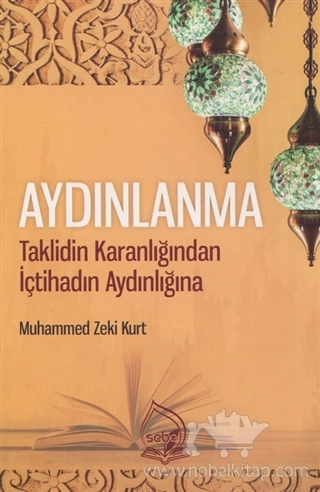 Taklidin Karanlığından İçtihadın Aydınlığına