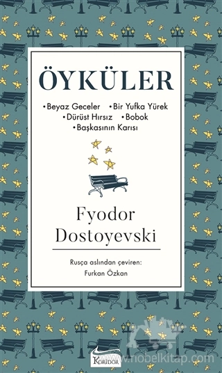 Beyaz Geceler - Bir Yufka Yürek - Dürüst Hırsız - Bobok - Başkasının Karısı