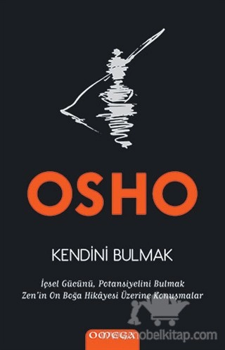 İçsel Gücünü, Potansiyelini Bulmak Zen'in On Boğa Hikayesi Üzerine Konuşmalar