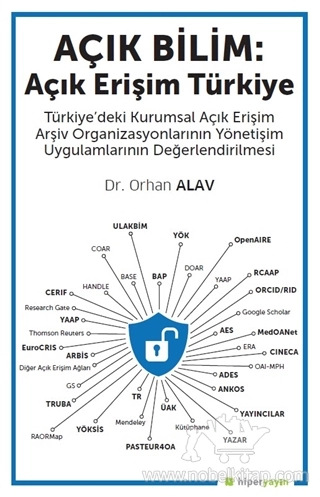 Türkiye'deki Kurumsal Açık Erişim Arşiv Organizasyonlarının Yönetişim Uygulamlarının Değerlendirilmesi