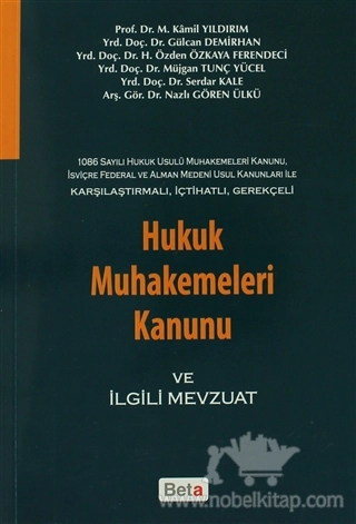 1086 Sayılı Hukuk Usulü Muhakemeleri Kanunu, İsviçre Federal ve Alman Medeni Usul Kanunları ile Karşılaştırmalı, İçtihatlı, Gerçekli