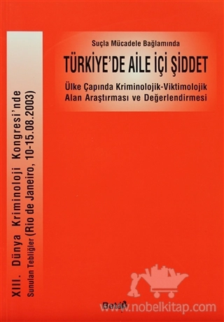 Ülke Çapında Kriminolojik- Viktimolojik Alan Araştırması ve Değerlendirmesi