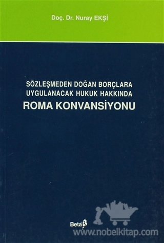 Sözleşmeden Doğan Borçlara Uygulanacak Hukuk Hakkında