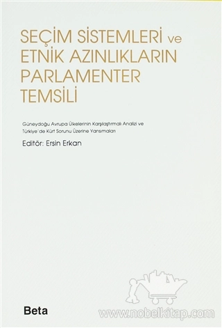 Güneydoğu Avrupa Ülkelerinin Karışlaştırmalı Analizi ve Türkiye'de Kürt Sorunu Üzerine Yansımaları