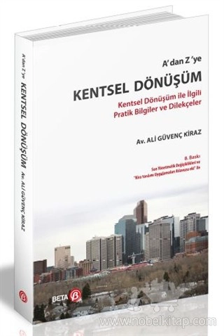 Kentsel Dönüşüm İle İlgili Pratik Bilgiler ve Dilekçeler