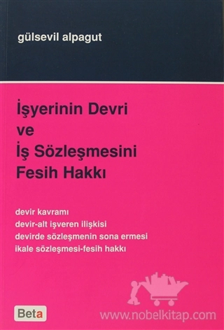 Devir Kavramı - Devir/Alt İşveren İlişkisi - Devirde Sözleşmenin Sona Ermesi - İkale Sözleşmesi/Feshi Hakkı