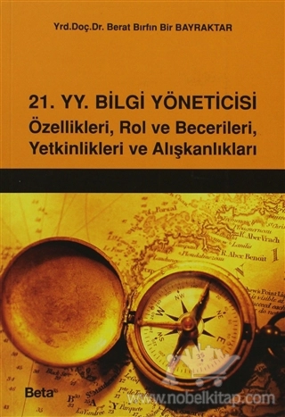 Özellikleri, Rol ve Becerileri, Yetkinlikleri ve Alışkanlıkları