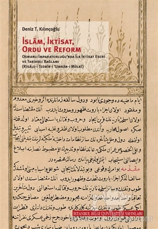 Osmanlı İmparatorluğu'nda İlk İktisat Eseri ve Tarihsel Bağlamı (Risale-i Tedbir-i Umran-ı Mülki)