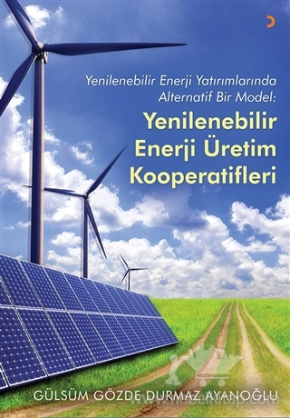 Yenilebilir Enerji Yatırımlarında Alternatif Bir Model