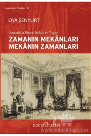 Osmanlı'da Mimari Mekan ve Yaşam